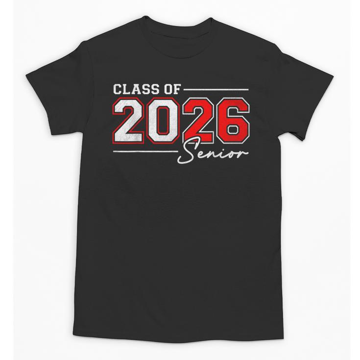 Senior 2026 Class Of 2026 Seniors Back To School 2026 Unisex T-Shirt