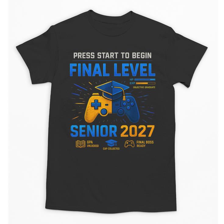 Senior Class Of 2027 Back To School Gamer Senior 2027 Unisex T-Shirt