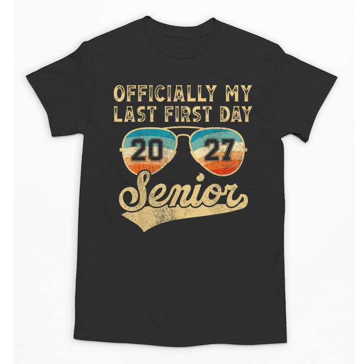 Senior Class Of 2027 Back To School Last First Day Of School Unisex T-Shirt