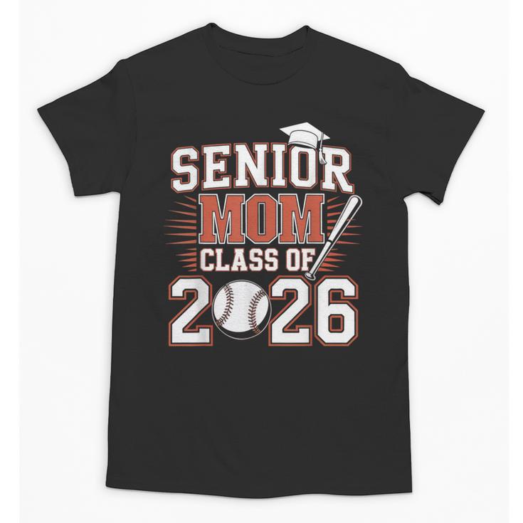Senior Mom Class Of 2026 Graduate Baseball 2026 Graduation Unisex T-Shirt