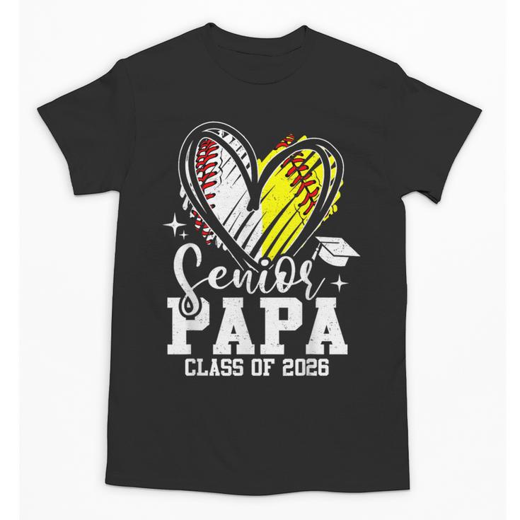 Senior Papa Class Of 2026 Baseball Softball Graduation Heart Unisex T-Shirt
