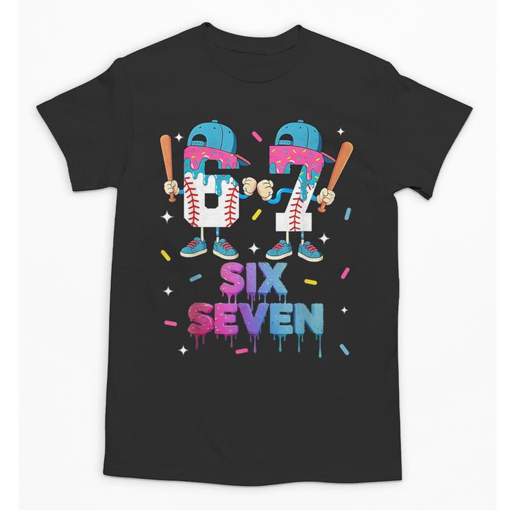 Six Seven Baseball Ice Cream Drip 6 7 Meme Gen Alpha Slang Unisex T-Shirt