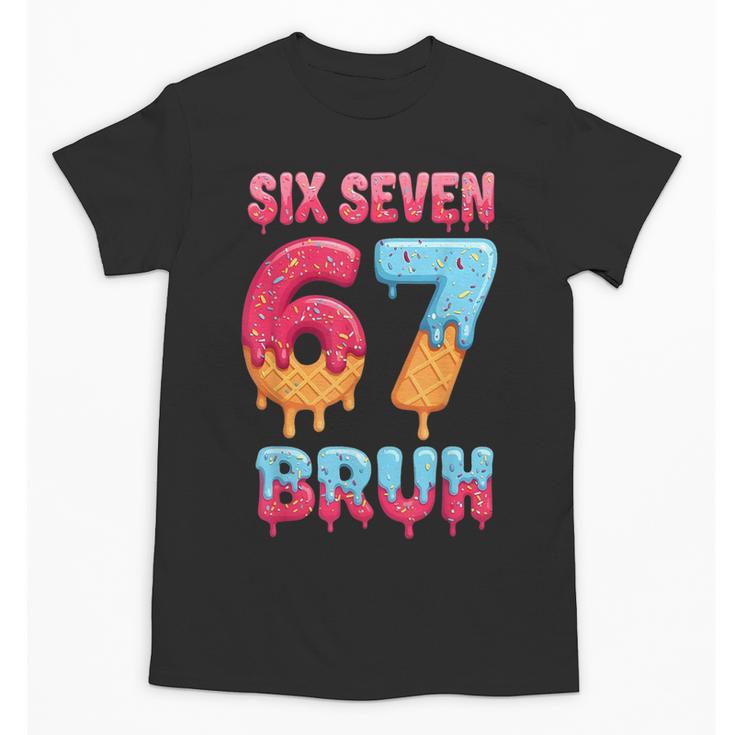 Six Seven Bruh 67 Ice Cream Drip Baseball For Men Women Kids Unisex T-Shirt