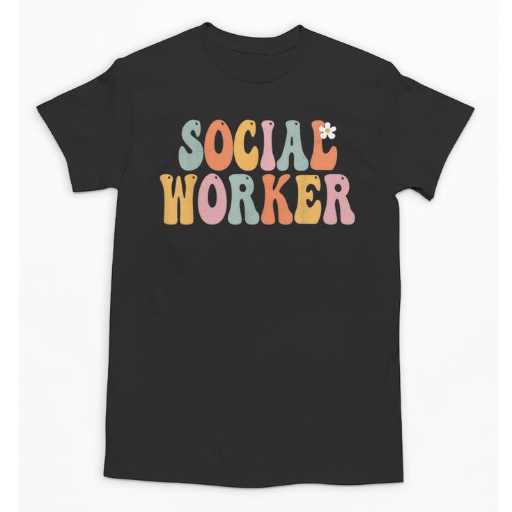 Social Worker Groovy Women Appreciation Day Back To School Unisex T-Shirt
