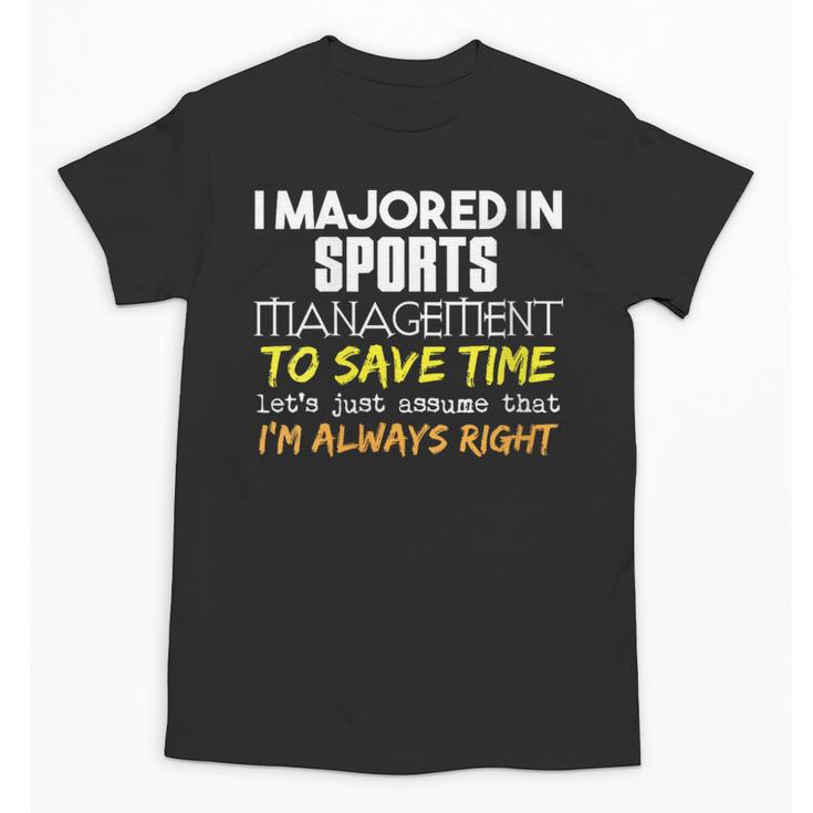 Sports Management Major For Back To School Unisex T-Shirt