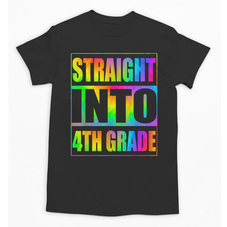 Straight Into 4th Grade Fourth Grade Back To School Unisex T-Shirt