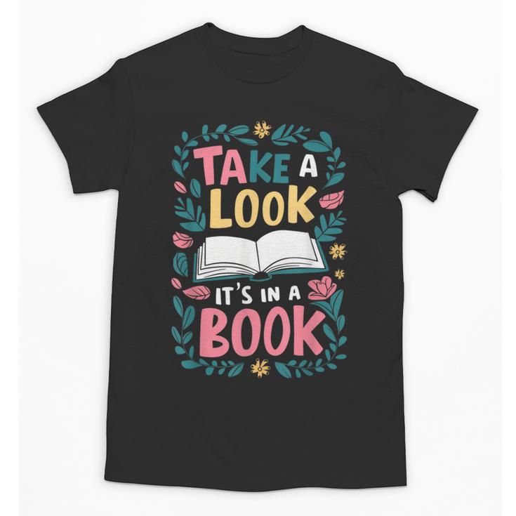 Student Take a Look It's In a Book Back To School Graphic Unisex T-Shirt