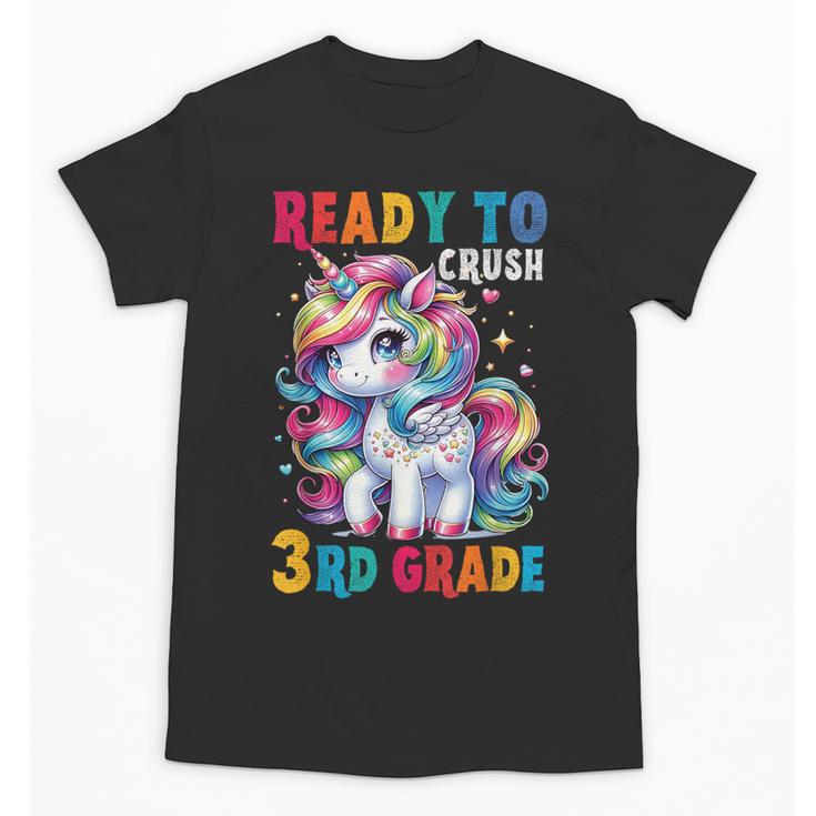 Student Unicorn Ready Back To School Crush 3rd Grade Girls Unisex T-Shirt