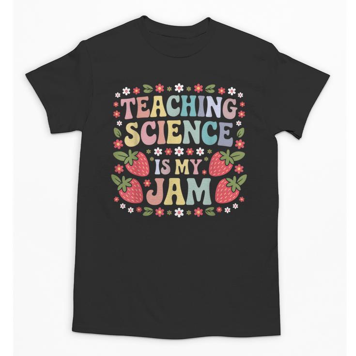 Teaching Science Is My Jam Retro Back To School Strawberry Unisex T-Shirt