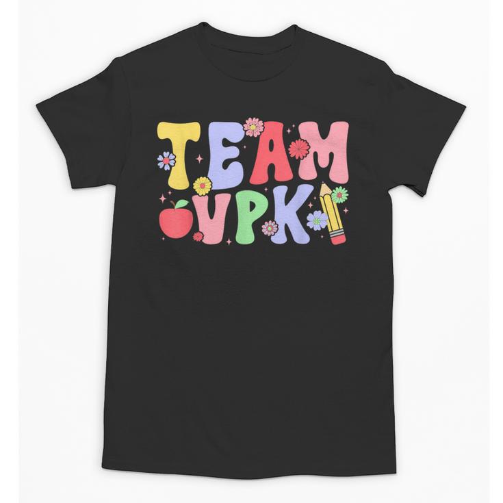 Team VPK First Day Of VPK Back To School VPK Unisex T-Shirt