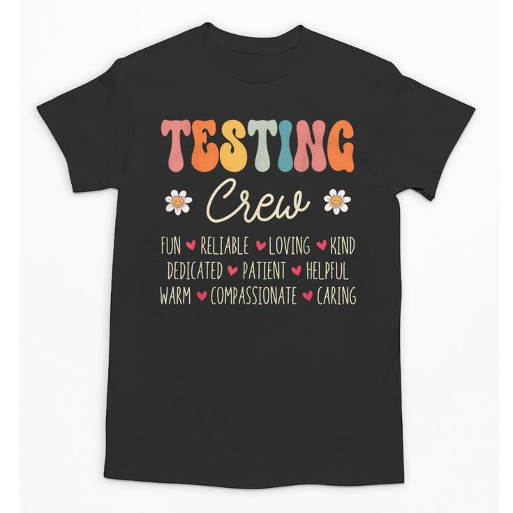 Testing Crew Appreciation Week Back To School Unisex T-Shirt
