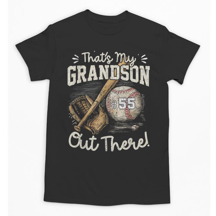 That's My Grandson Out There Jersey Number 55 Baseball Unisex T-Shirt