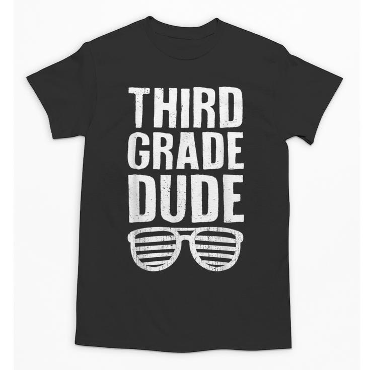 Third Grade Dude First Day Back To School Boys Kids Unisex T-Shirt