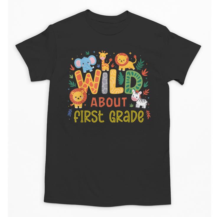 Wild About First Grade Safari Jungle Animals Back To School Unisex T-Shirt
