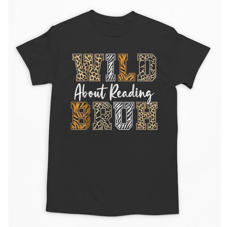 Wild About Reading Kid Love Wild Animal Books Back To School Unisex T-Shirt
