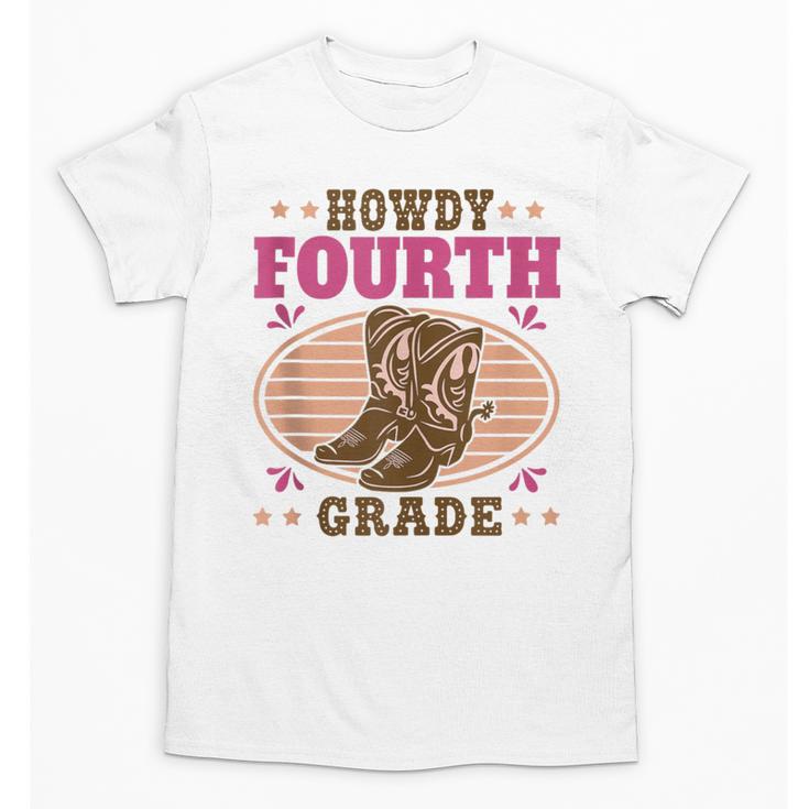 Back To School Howdy Fourth Grade Girls Unisex T-Shirt