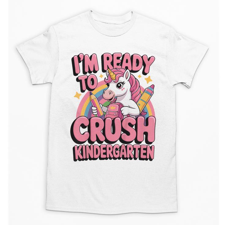 Back To School I'm Ready To Crush Kindergarten Unicorn Unisex T-Shirt