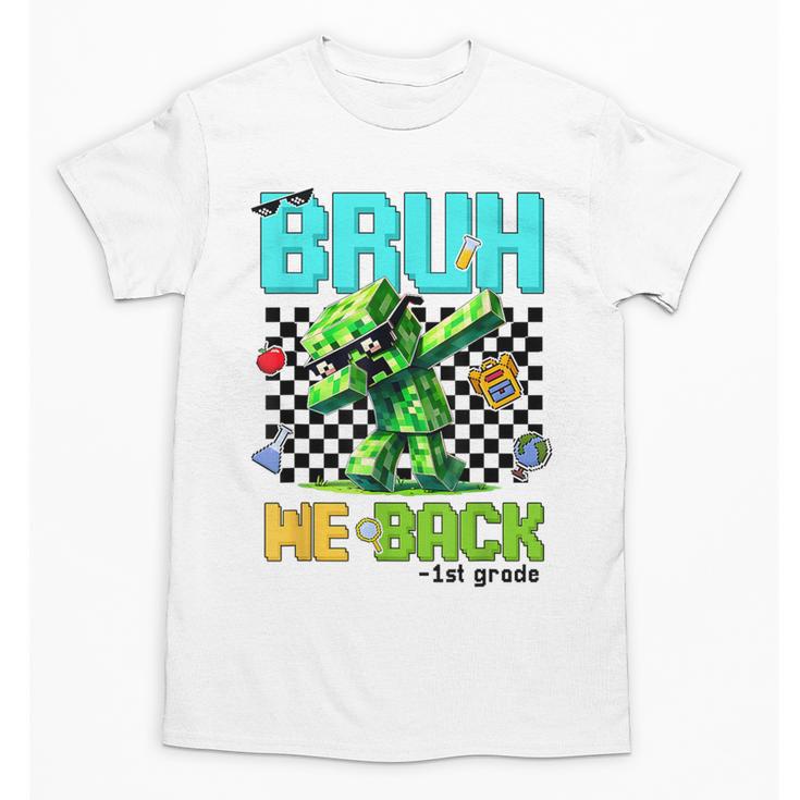 Bruh We Back 1st Grade Back To School Gamer Dabbing Boy Kids Unisex T-Shirt