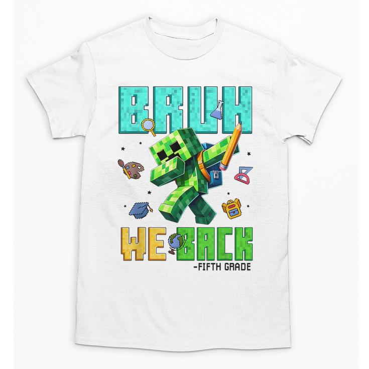 Bruh We Back 5th Grade Back To School Gamer Dabbing Boy Kids Unisex T-Shirt