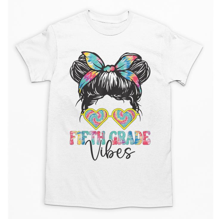 Fifth Grade Vibes Messy Hair Bun Girl Back To School 5th Unisex T-Shirt