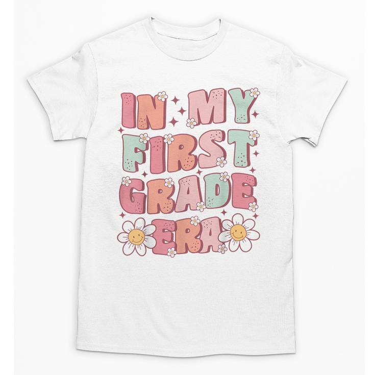 In My First Grade Era Cute Groovy 1st Grade Back To School Unisex T-Shirt