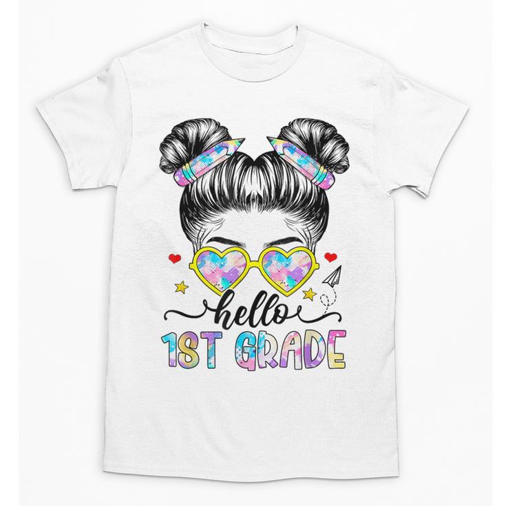 Hello 1st Grade Messy Bun Girl Back To School First Day Unisex T-Shirt