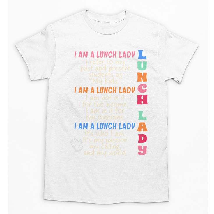 I'm A Lunch Lady Back To School Cafeteria Worker Squad Unisex T-Shirt