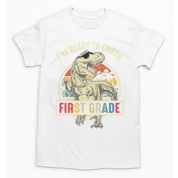 I'm Ready To Crush First Grade Dinosaur T Rex Back To School Performance Unisex T-Shirt