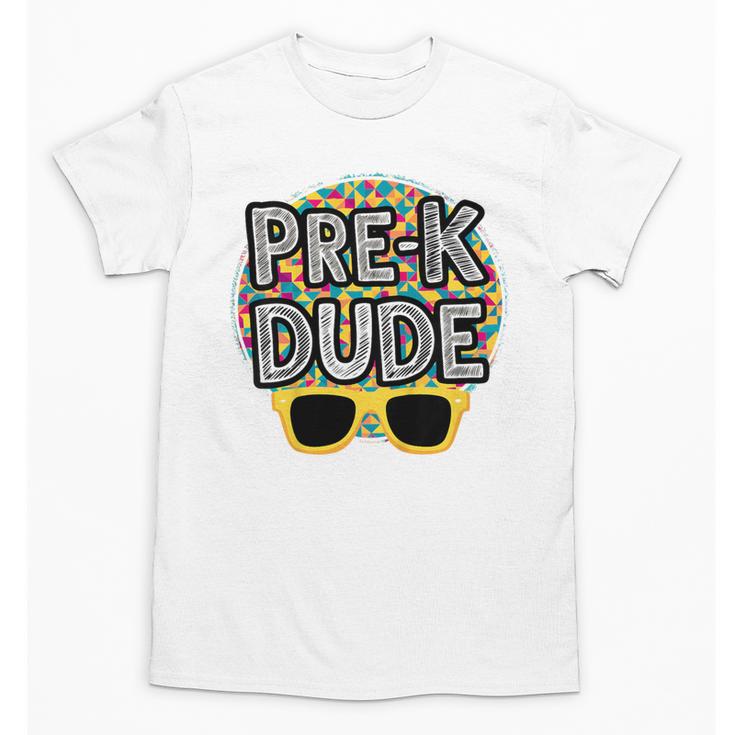 Kids Pre-K Dude Shirt Back To School PreK Boy Girl Unisex T-Shirt