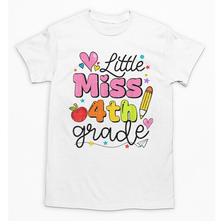 Little Miss 4th Grade Back To School Cute Fourth Grade Girls Unisex T-Shirt