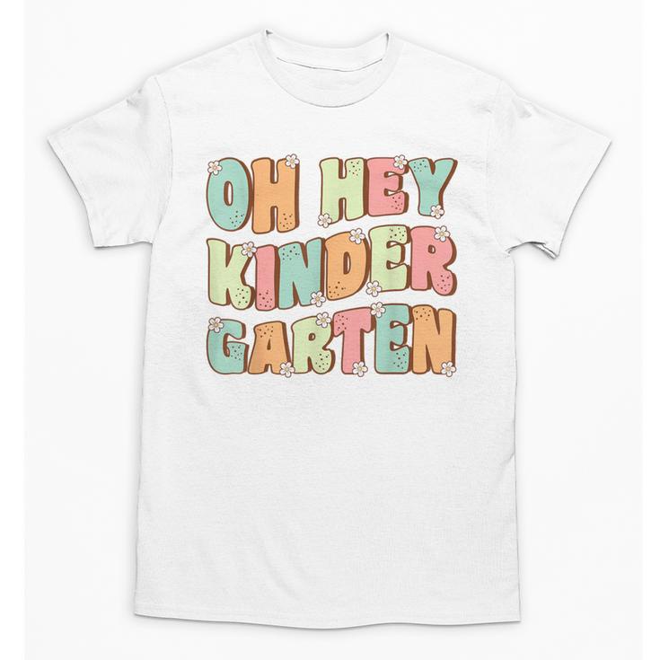 Oh Hey Kindergarten Cute Groovy Back To School Kindergarten Unisex T-Shirt
