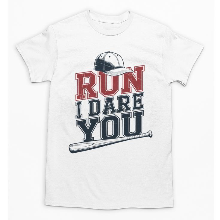 Run I Dare You Baseball Catcher Player Fan Unisex T-Shirt