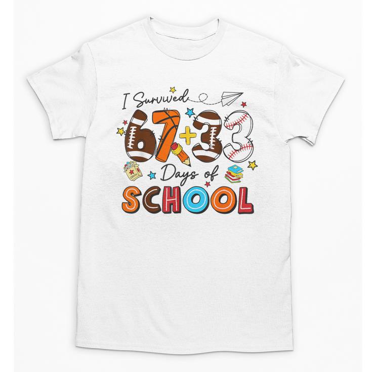I Survived 67 33 Days Of School Baseball Basketball Football Unisex T-Shirt