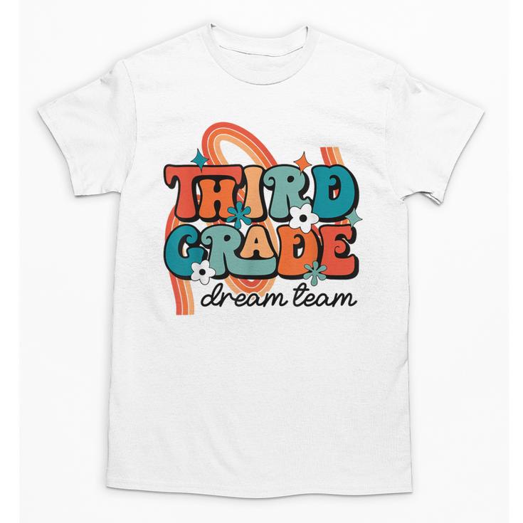 Third Grade Dream Team 1st Day Of 3rd Grade Back To School Unisex T-Shirt