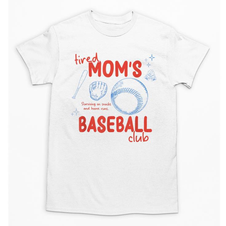 Tired Baseball Mom Club Baseball Mama Mother's Day Unisex T-Shirt