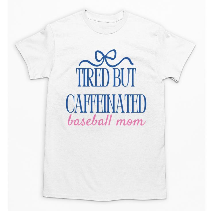 Tired But Caffeinated Baseball Mom Trendy Tired Baseball Mom Unisex T-Shirt