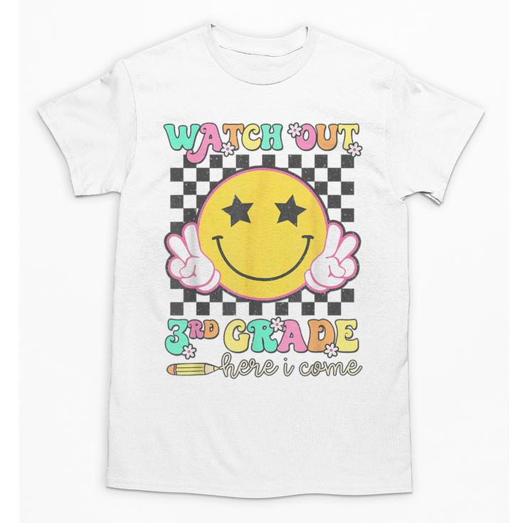 Watch Out 3rd Grade Here I Come Back To School Third Grade Unisex T-Shirt