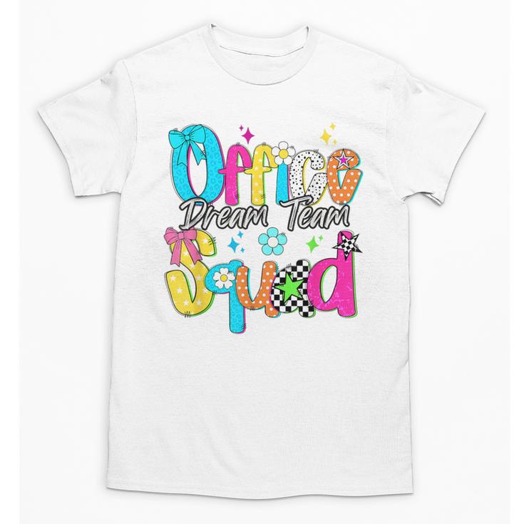 Women Office Squad Dream Team Back To School Front Office Unisex T-Shirt