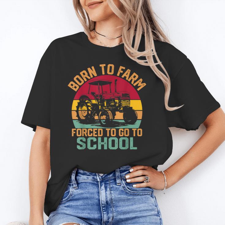 Born To Farm Forced To Go To School Back To School Tractor Unisex T-Shirt Born To Farm Forced To Go To School Back To School Tractor Unisex T-Shirt