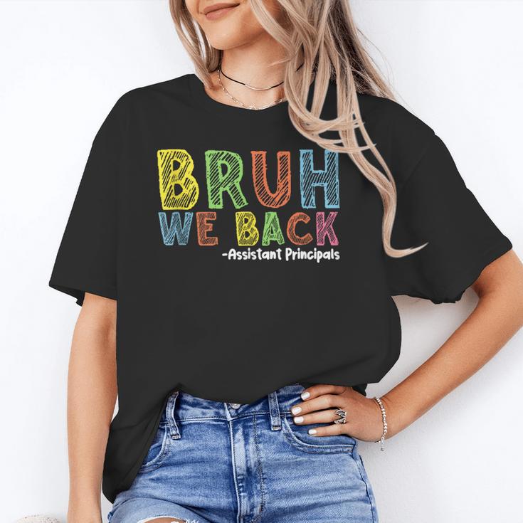 Bruh We Back Assistant Principal Back To School Groovy Unisex T-Shirt Bruh We Back Assistant Principal Back To School Groovy Unisex T-Shirt