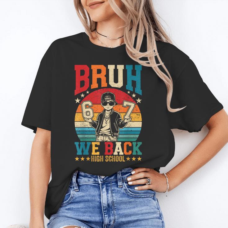 Bruh We Back High School Boy Back To School 6 7 Meme Unisex T-Shirt Bruh We Back High School Boy Back To School 6 7 Meme Unisex T-Shirt
