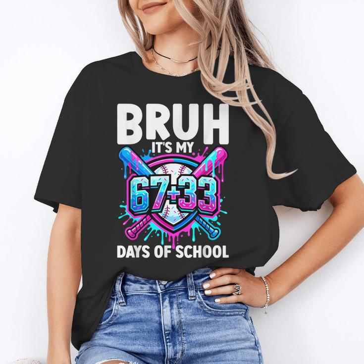 Bruh It's My 67 33 Days Of School Baseball 100 Days Smarter Unisex T-Shirt Bruh It's My 67 33 Days Of School Baseball 100 Days Smarter Unisex T-Shirt