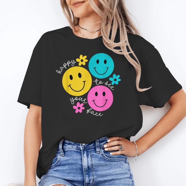 Happy To See Your Face Back To School First Day Of School Unisex T-Shirt