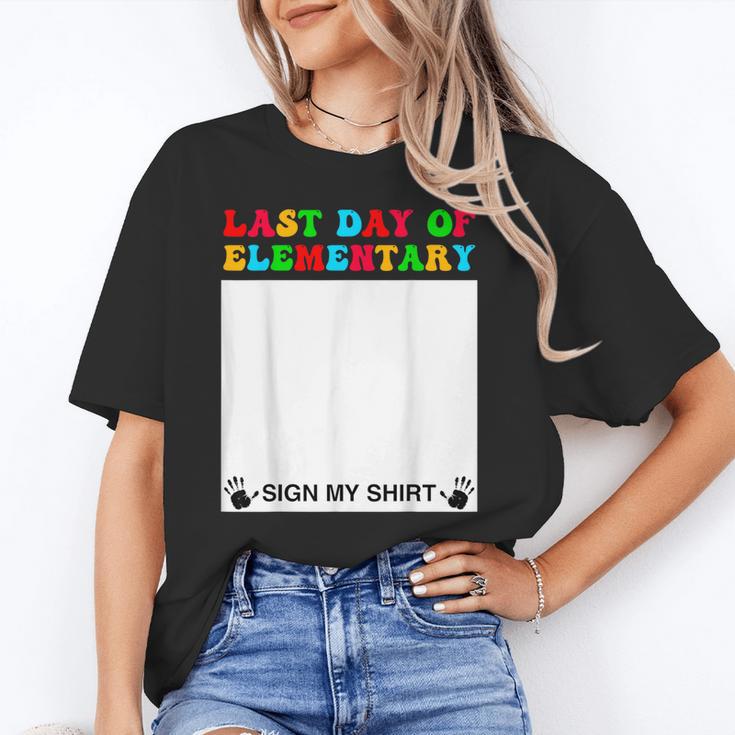 Last Day Of Elementary Sign My Shirt Back To School Unisex T-Shirt Last Day Of Elementary Sign My Shirt Back To School Unisex T-Shirt
