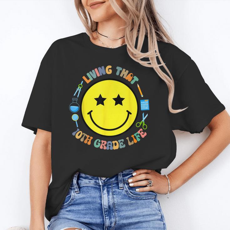 Living That 10th Grade Life Fun Back To School Supply Smile Unisex T-Shirt