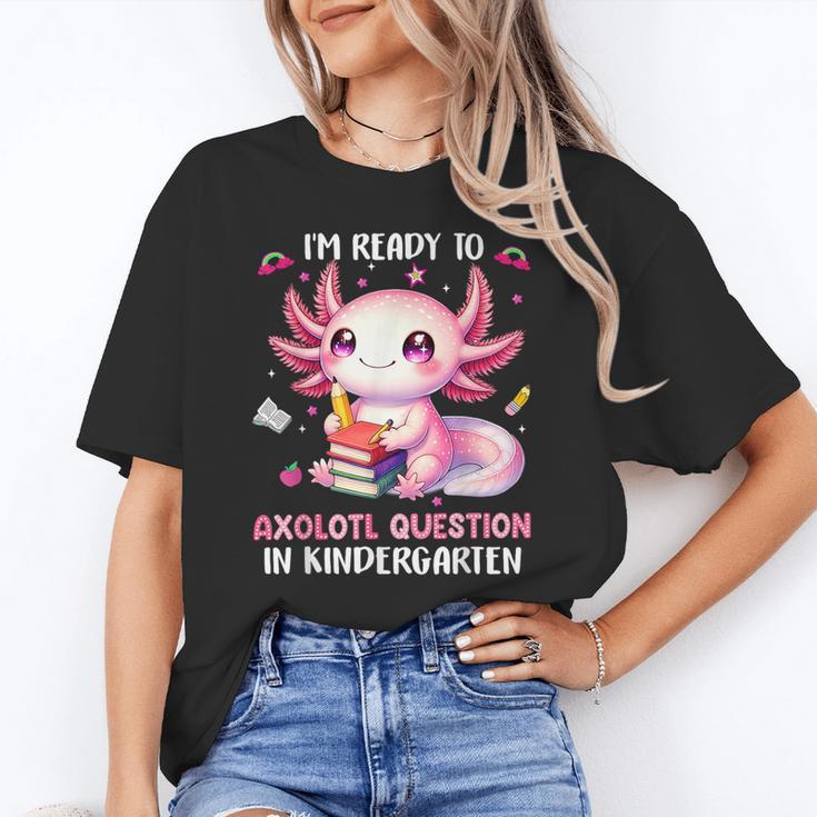 Ready To Kindergarten Axolotl Questions Back To School Girls Unisex T-Shirt Ready To Kindergarten Axolotl Questions Back To School Girls Unisex T-Shirt