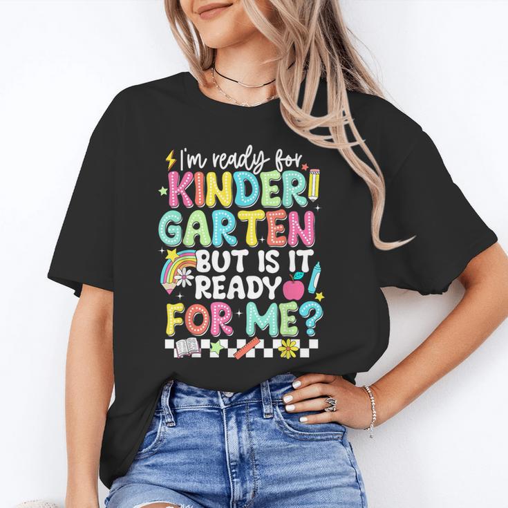 Ready For Kindergarten But Is It Ready For Me Back To School Unisex T-Shirt Ready For Kindergarten But Is It Ready For Me Back To School Unisex T-Shirt