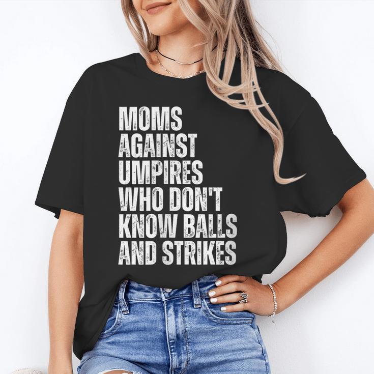 Women's Moms Against Umpires Parents Mom Baseball Sarcastic Unisex T-Shirt Women's Moms Against Umpires Parents Mom Baseball Sarcastic Unisex T-Shirt