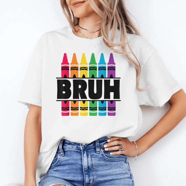 BRUH Back To School Colorful Crayons First Day Of School Unisex T-Shirt BRUH Back To School Colorful Crayons First Day Of School Unisex T-Shirt