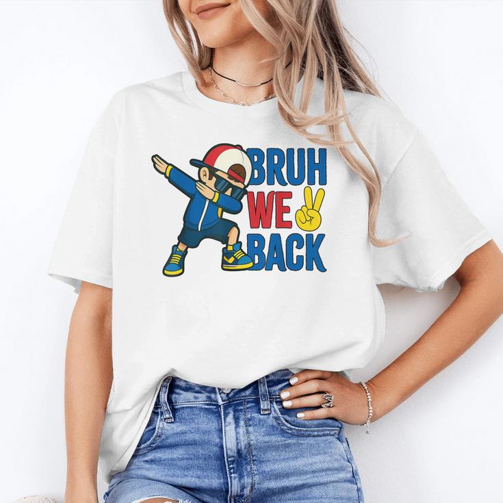 Bruh We Back To School Dabbing First Day Of School Unisex T-Shirt